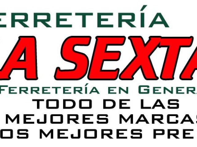 LA SEXTA Ferretería