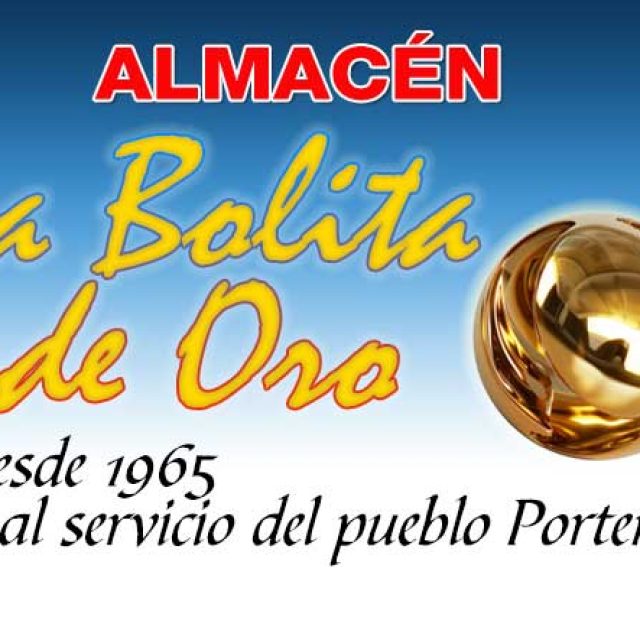 ALMACÉN LA BOLITA DE ORO